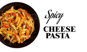 OL Spicy Cheese Cottage Pasta