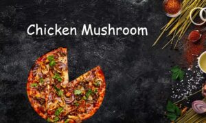 chicken-mushroom-pizza